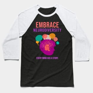 Embrace Neurodiversity Baseball T-Shirt